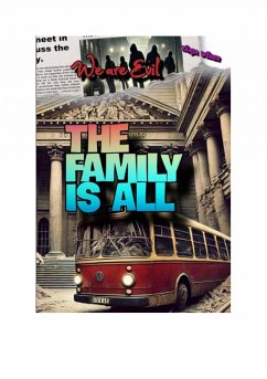 Cover We are Evil: The Family is All (eBook, ePUB)