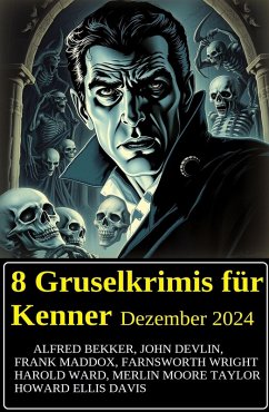 Cover 8 Gruselkrimis für Kenner Dezember 2024 (eBook, ePUB)