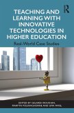 Teaching and Learning with Innovative Technologies in Higher Education (eBook, ePUB)