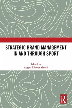 Cover Strategic Brand Management In and Through Sport (eBook, PDF)