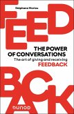 Feedback : the power of conversations (eBook, ePUB) Feedback : the power of conversations (eBook, ePUB)