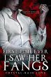 First Time Ever I Saw Her Fangs (eBook,... - Bild 1