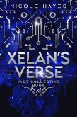Xelan's Verse (The Vast Collective Series, #12) (eBook, ePUB) Xelan's Verse (The Vast Collective Series, #12) (eBook, ePUB)