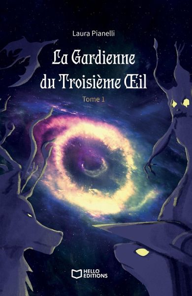La Gardienne du Troisième OEil (eBook, ePUB)
