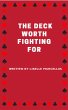 The Deck Worth Fighting For (eBook,... - Bild 1
