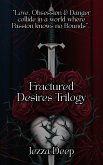 Fractured Desires Trilogy (eBook, ePUB)