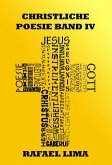 Christliche Poesie Band IV (eBook, ePUB) Christliche Poesie Band IV (eBook, ePUB)