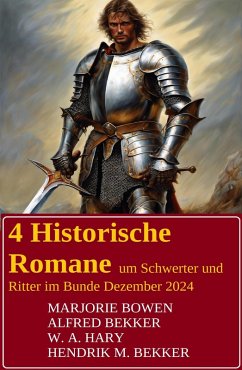 Cover 4 Historische Romane um Schwerter und Ritter im Bundle Dezember 2024 (eBook, ePUB)