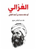 Al-Ghazali.. Abu Hamid Muhammad bin Ahmed Al-Ghazali (eBook, ePUB) Al-Ghazali.. Abu Hamid Muhammad bin Ahmed Al-Ghazali (eBook, ePUB)