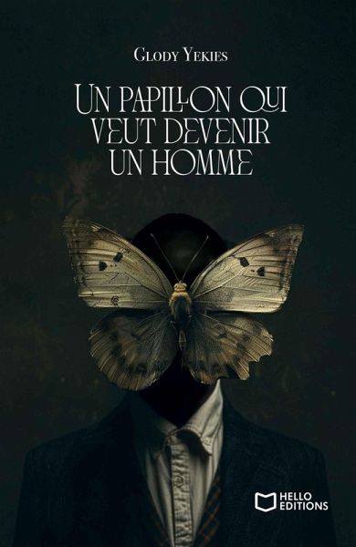 Un papillon qui veut devenir un homme (eBook, ePUB) Un papillon qui veut devenir un homme (eBook, ePUB)