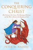 The Conquering Christ (eBook, ePUB)