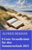 9 Gute Strandkrimis für den Sommerurlaub 2025 (eBook, ePUB)