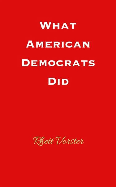 What American Democrats Did (eBook, ePUB)