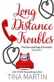 Long Distance Troubles (The Dare and Deja Chronicles, #2) (eBook, ePUB)