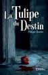 La Tulipe du Destin - Une enquête de... - Bild 1