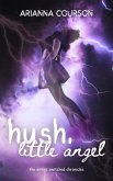 Hush, Little Angel: The Entire Switched Chronicles (The Switched Chronicles) (eBook, ePUB)