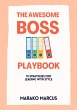 The Awesome Boss Playbook: 10... - Bild 1