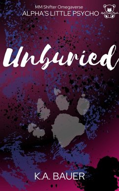Cover Unburied (Alpha's Little Psycho, #2) (eBook, ePUB)