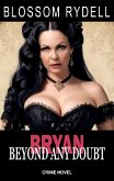 Bryan - Beyond any Doubt (eBook, ePUB) Bryan - Beyond any Doubt (eBook, ePUB)