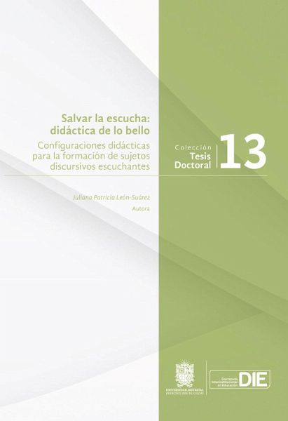 Salvar la escucha: didáctica de lo bello (eBook, ePUB) Salvar la escucha: didáctica de lo bello (eBook, ePUB)