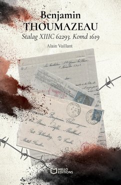 Cover Benjamin THOUMAZEAU - Stalag XIIIC 62293. Komd 1619 (eBook, ePUB)