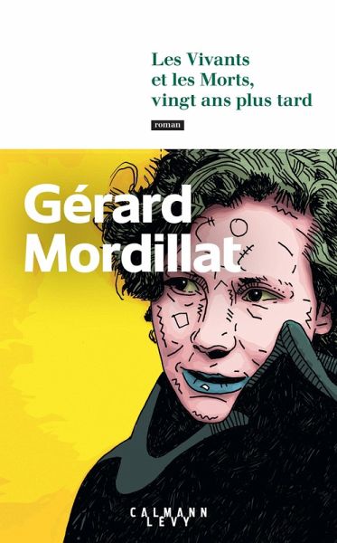 Les Vivants et les Morts, vingt ans plus tard (eBook, ePUB)