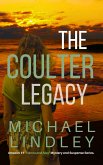 The Coulter Legacy (The "Hanna and Alex" Low Country Mystery and Suspense Series, #10) (eBook, ePUB) The Coulter Legacy (The "Hanna and Alex" Low Country Mystery and Suspense Series, #10) (eBook, ePUB)