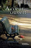 A coeur ouvert (eBook, ePUB)