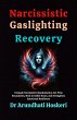 Narcissistic Gaslighting Recovery (The... - Bild 1