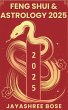 Feng Shui & Astrology 2025 (eBook, ePUB) - Bild 1