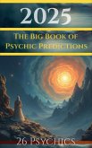 2025 The Big Book of Psychic Predictions (eBook, ePUB) 2025 The Big Book of Psychic Predictions (eBook, ePUB)