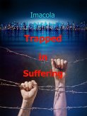 Trapped in Suffering (eBook, ePUB) Trapped in Suffering (eBook, ePUB)