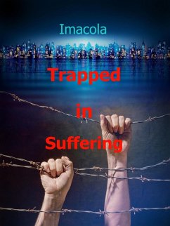 Trapped in Suffering (eBook, ePUB) - Imacola