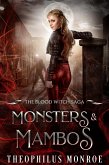 Monsters and Mambos (The Blood Witch Saga, #6) (eBook, ePUB) Monsters and Mambos (The Blood Witch Saga, #6) (eBook, ePUB)