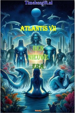 Atlantis VII: Een nieuwe ERA (Atlantis serie, #1.7) (eBook, ePUB) - Digim@ri