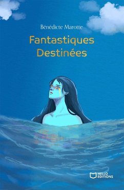 Cover Fantastiques Destinées (eBook, ePUB)