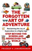 The Forgotten Art of Adventure (eBook, ePUB)