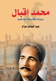 Muhammad Iqbal...his biography, philosophy and poetry (eBook, ePUB)