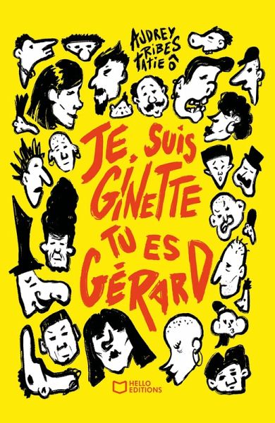 Je suis Ginette, tu es Gérard (eBook, ePUB) Je suis Ginette, tu es Gérard (eBook, ePUB)