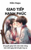Giao Ti¿p H¿nh Phúc (eBook, ePUB)