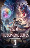 Rise of the Supreme Genius (eBook, ePUB)