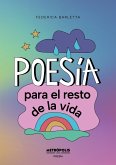 Poesía para el resto de la vida (eBook, ePUB) Poesía para el resto de la vida (eBook, ePUB)