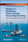 Design of Shipboard Power System Grounding / Earthing (eBook, ePUB)