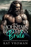 The Mountain Beastman's Bride (Mythical Mountain Men) (eBook, ePUB)