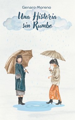 Cover Una Historia Sin Rumbo (eBook, ePUB)