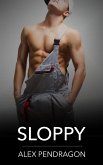 Sloppy (eBook, ePUB) Sloppy (eBook, ePUB)
