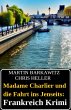 Madame Charlier und die Fahrt ins... - Bild 1