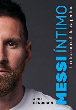 Messi íntimo (eBook, ePUB) - Senosiain, Ariel