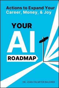 Your AI Roadmap (eBook, PDF) - Bajorek, Joan Palmiter