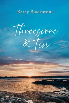 Threescore and Ten (eBook, ePUB) Threescore and Ten (eBook, ePUB)